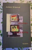 Mediekultur mediesamh&auml;lle