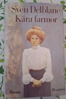 K&auml;ra farmor : [roman]