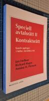 Speciell avtalsr&auml;tt II : kontraktsr&auml;tt, F&ouml;rsta h&auml;ftet - S&auml;rskilda avtal