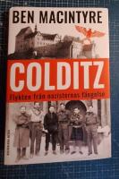 Colditz : flykten fr&aring;n nazisternas f&auml;ngelse