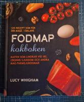 Fodmap kokboken : 125 recept som f&aring;r din mage i balans
