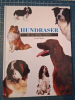 Hundraser. Den nya, utf&ouml;rliga handboken