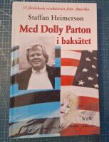 Med Dolly Parton i baks&auml;tet : 35 f&ouml;r&auml;lskade resek&aring;serier fr&aring;n Amerika