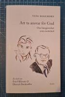 Att ta ansvar f&ouml;r Gud : om h&auml;ngivenhet som motst&aring;nd