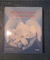 Mindfulness i vardagen : v&auml;gar till medveten n&auml;rvaro