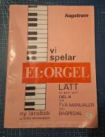  Vi spelar El-orgel: L&auml;tt p&aring; r&auml;tt s&auml;tt Del 3 (III) f&ouml;r tv&aring; manualer och baspedal
