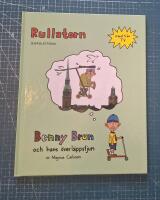 Benny Brun och hans &ouml;verl&auml;ppsfjun: Rullatorn