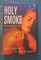 Holy smoke : avprogrammeringen : Roman