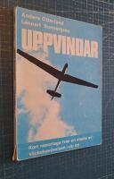 Uppvindar : kort reportage fr&aring;n en studie av v&auml;ckelser&ouml;relsen i v&aring;r tid