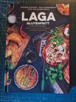 Laga glutenfritt : pasta, pizza, pajer, piroger & andra klassiker