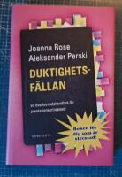Duktighetsf&auml;llan : En &ouml;verlevnadshandbok f&ouml;r prestationsprinsessor