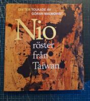 Nio r&ouml;ster fr&aring;n Taiwan : modern kinesisk poesi