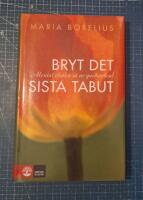 Bryt det sista tabut : mental oh&auml;lsa ut ur garderoben