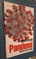 Pandemi : myterna, fakta, hoten
