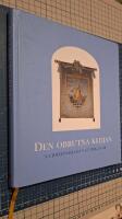 Den obrutna kedjan : S:t Johanneslogen S:t Erik 250 &aring;r : 1756-2006
