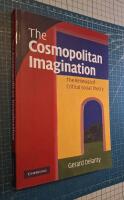 The cosmopolitan imagination - the renewal of critical social theory
