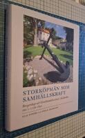 Stork&ouml;pm&auml;n som samh&auml;llskraft