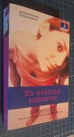 En ov&auml;ntad semester