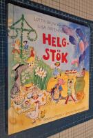 Helgst&ouml;k : Godis, pyssel, lekar, traditioner