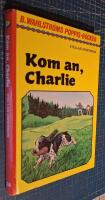 Kom an, Charlie