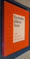 Svenska diktarhem fr&aring;n 1600-talet till v&aring;ra dagar