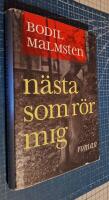 N&auml;sta som r&ouml;r mig : roman