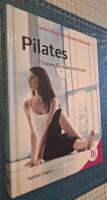 Pilates : tr&auml;ning f&ouml;r balans och styrka