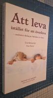 Att leva ist&auml;llet f&ouml;r att &ouml;verleva
