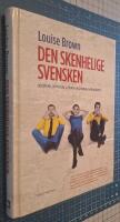 Den skenhelige svensken : korruption utan konsekvenser?