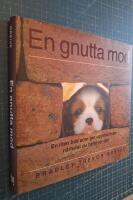 En gnutta mod : en liten bok som ger uppmuntran n&auml;rhelst du beh&ouml;ver det