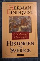 Historien om Sverige. Fr&aring;n islossning till kungarike
