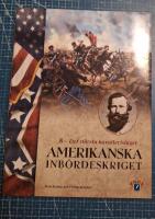 Amerikanska inb&ouml;rdeskriget Del 8