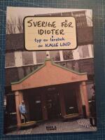 Sverige f&ouml;r idioter : typ en l&auml;robok
