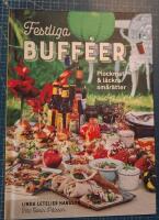 Festliga buff&eacute;er : plockmat & l&auml;ckra sm&aring;r&auml;tter