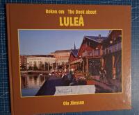 Boken om The book About Lule&aring;