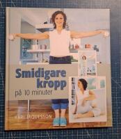 Smidigare kropp på 10 minuter