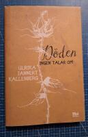 D&ouml;den ingen talar om