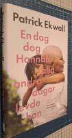 En dag dog Hannah, alla andra dagar levde hon