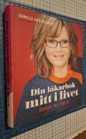 Din l&auml;karbok mitt i livet : guiden till h&auml;lsa