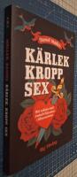 K&auml;rlek, kropp, sex : att arbeta med erotisk litteratur i klassrummet