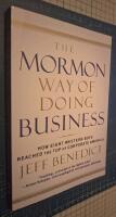 The Mormon Way of Doing Business: How Nine Western Boys Reached the Top of Corporate America