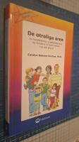 De otroliga &aring;ren : en handledning i probleml&ouml;sning f&ouml;r f&ouml;r&auml;ldrar till barn