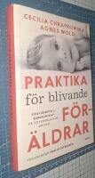 Praktika f&ouml;r blivande f&ouml;r&auml;ldrar : gravidfakta och barnkunskap p&aring; vetenskaplig grund