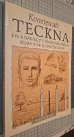 Konsten att teckna: En komplett professionell kurs f&ouml;r konstn&auml;rer