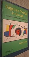 Cognitive Therapy in Groups: Guidelines and Resources for Practice