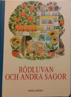 R&ouml;dluvan och andra sagor
