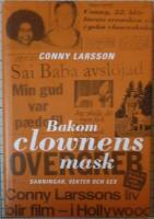 Bakom clownens mask : sanningar, sekter och sex