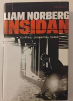 Insidan : brotten, pengarna, tiden