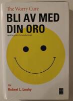 Bli av med din oro : med kognitiv beteendeterapi