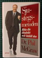 Sjustegsmetoden : Hitta din idealvikt och beh&aring;ll den
